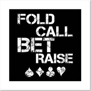 Poker - fold call bet raise Posters and Art